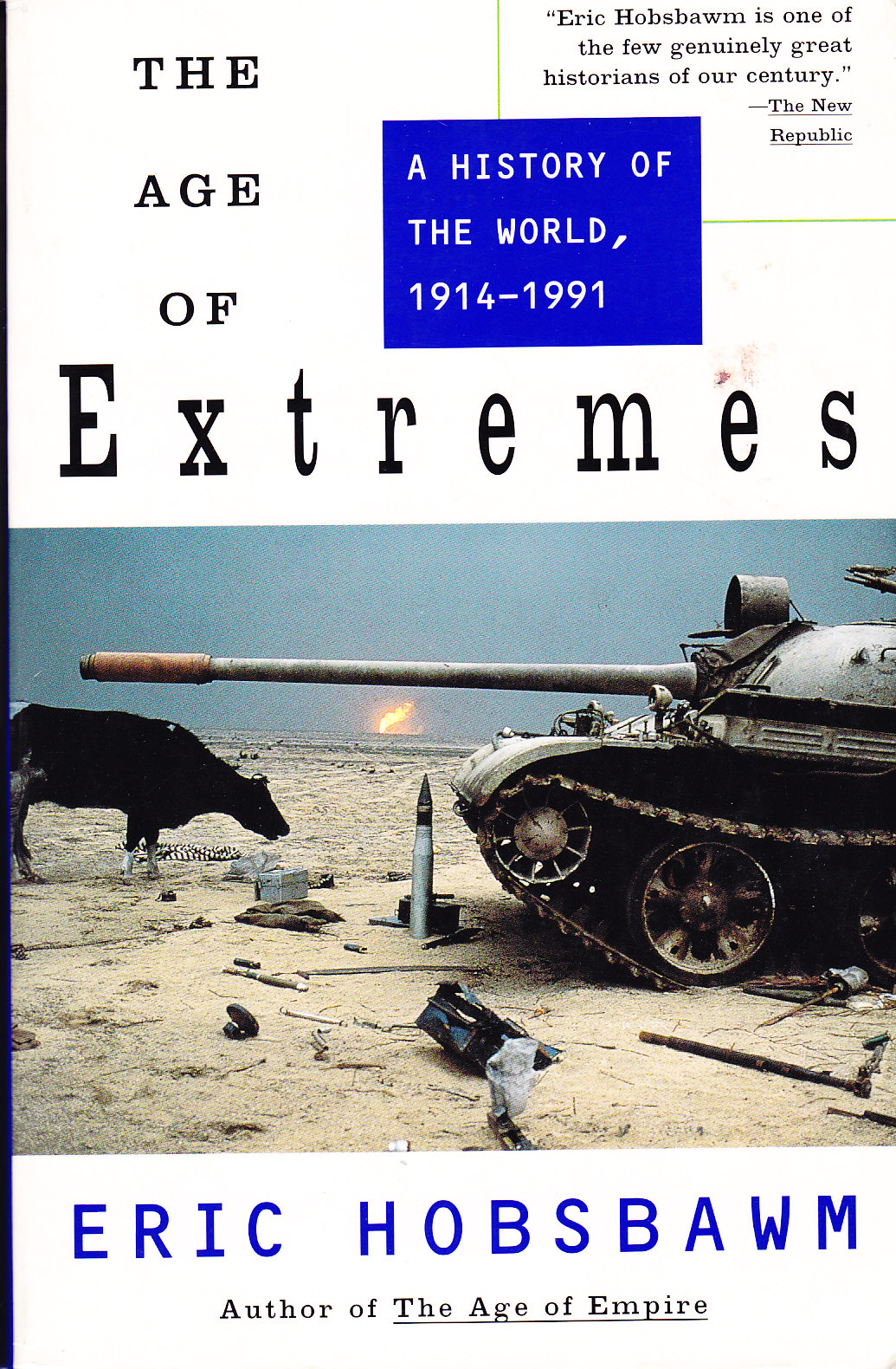 the age of extremes: the short twentieth century, 1914–1991