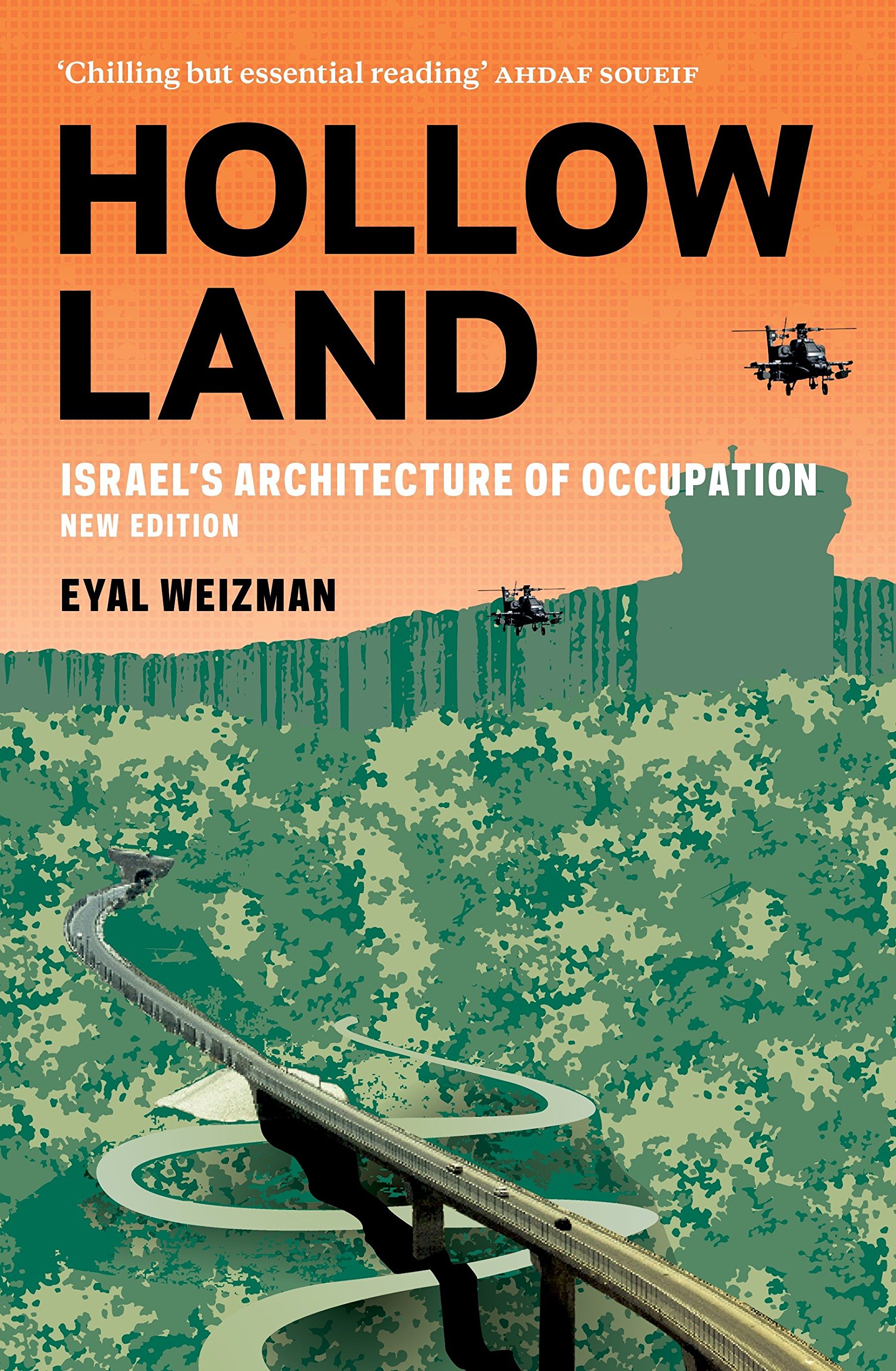 hollow land: israel's architecture of occupation